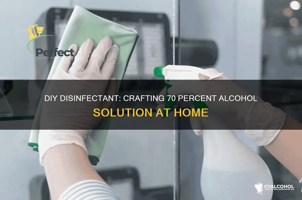how to prepare 70 percent alcohol