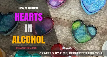 Preserving Hearts in Alcohol: A Step-by-Step Guide for Longevity