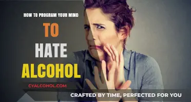 Programming Your Mind to Hate Alcohol: A Guide