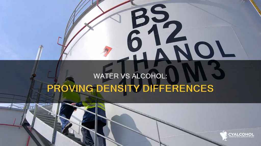 how to prove water is more dense than alcohol