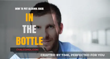 Reversing the Pour: Putting Alcohol Back in the Bottle