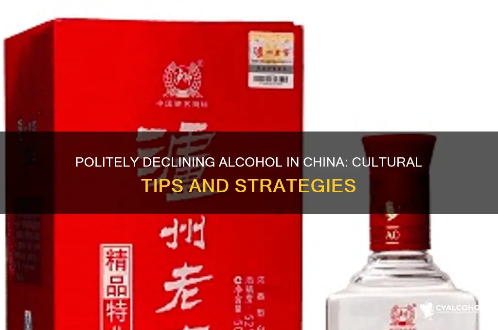how to refuse alcohol in china