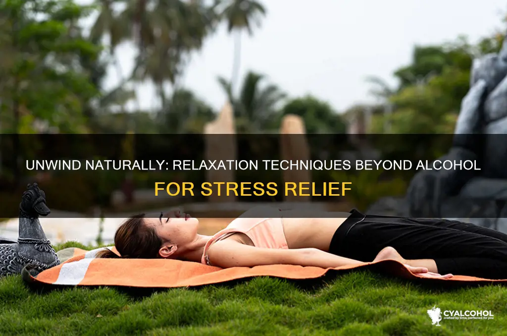 how to relax without alcohol