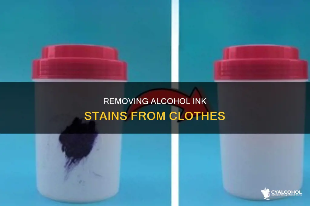 how to remove alcohol based ink from clothes