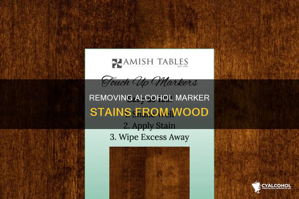 how to remove alcohol based marker from wood