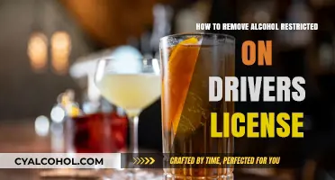 Erase Alcohol Restrictions from Your Driver's License