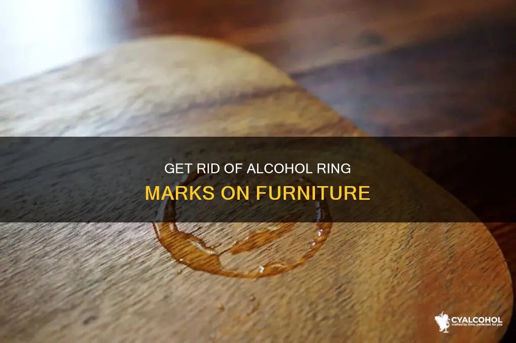 how to remove alcohol ring marks on furniture