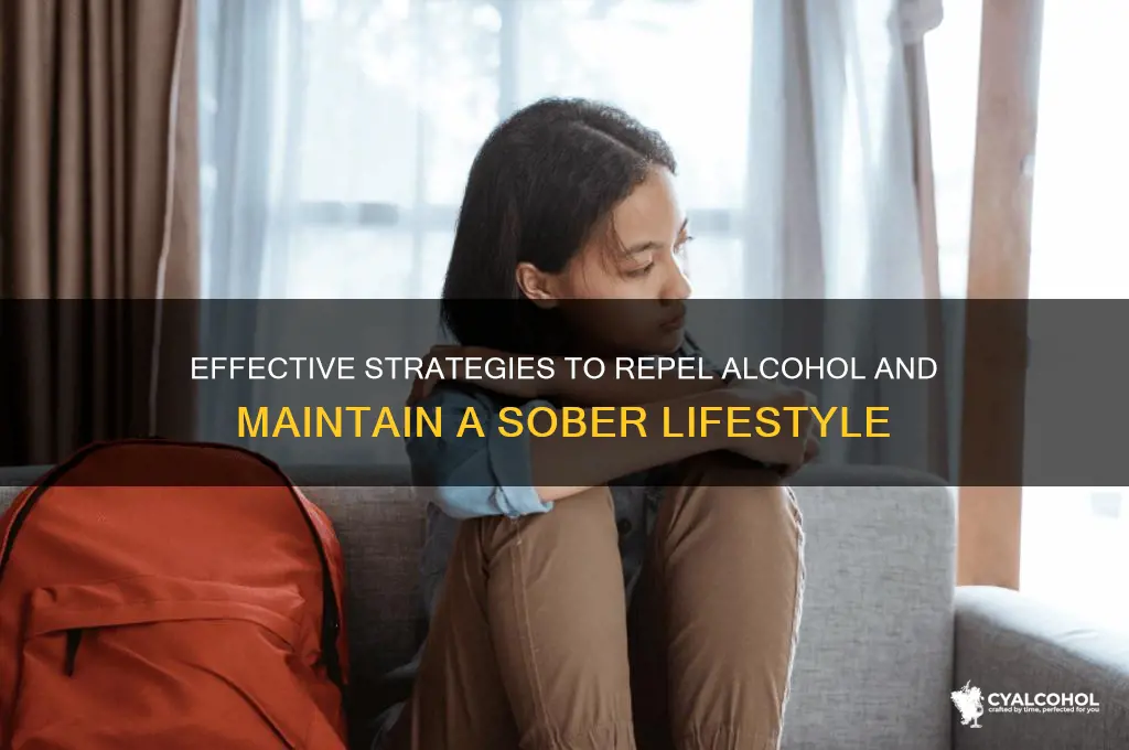 how to repell alcohols