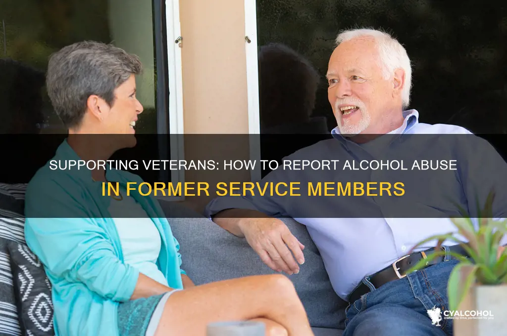 how to report a alcoholic veteran
