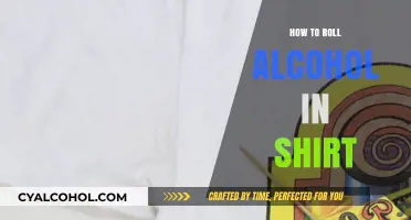 Master the Art of Rolling Alcohol in a Shirt: A Quick Guide