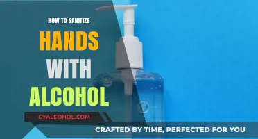 Effective Hand Sanitization: A Guide to Using Alcohol Properly