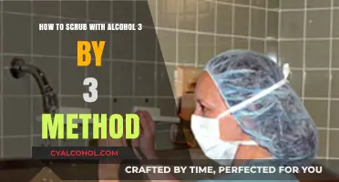 Sanitizing with Alcohol: The 3 by 3 Scrub Method