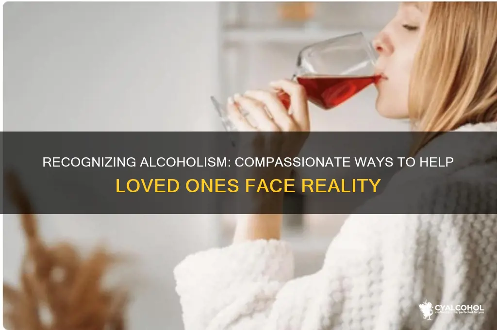 how to show someone they are an alcoholic