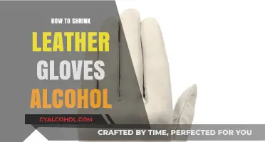 Shrinking Leather Gloves with Alcohol: A Step-by-Step Guide