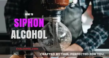 Mastering the Art of Siphoning Alcohol: A Step-by-Step Guide