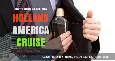 Sneaking Alcohol on Holland America Cruises: Tips and Tricks