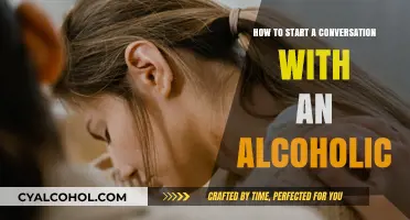 Initiating Conversations with Alcoholics: Strategies for Support