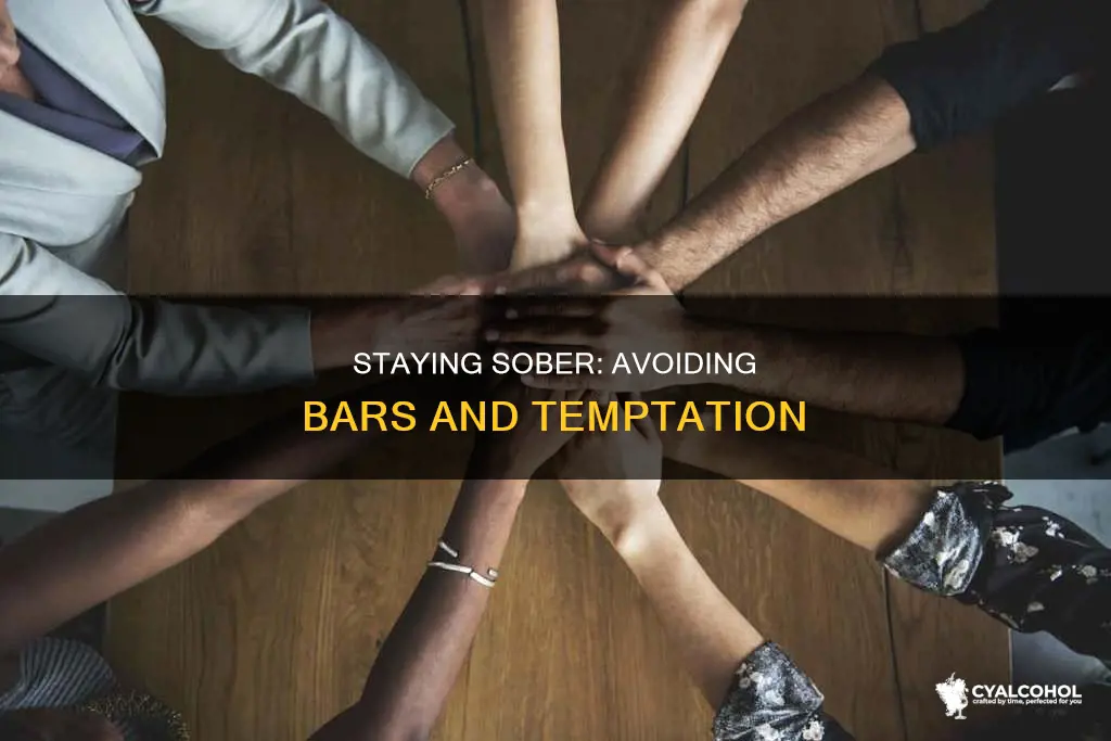 how to stay out of bars if youre an alcoholic