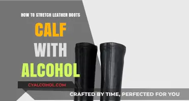 Stretching Leather Boots: Alcohol for a Comfier Calf Fit