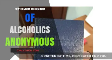 Studying the Big Book of Alcoholics Anonymous: A Guide