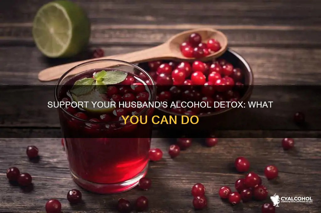 how to support my husband after detox from alcohol