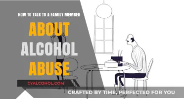 Confronting Alcohol Abuse: Talking to a Family Member