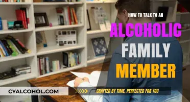 Confronting Alcoholism: Talking to a Family Member