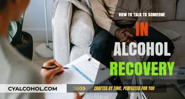 Supporting Alcohol Recovery: Tips for Talking to Them