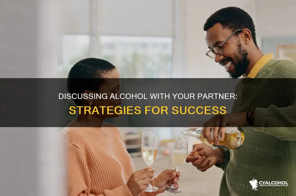 how to talk to your partner about alcohol