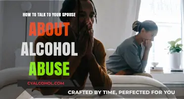 Confronting Your Spouse About Alcohol Abuse