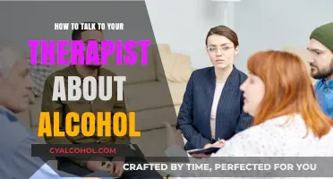 Discussing Alcohol Use: Talking to Your Therapist