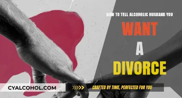 Confronting an Alcoholic Husband: Asking for a Divorce
