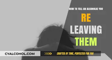 Leaving an Alcoholic: Tough Talk, Tough Love