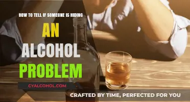Spotting Hidden Alcohol Problems: Signs and Symptoms