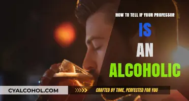 Signs Your Professor Might Be an Alcoholic