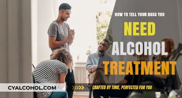 Seeking Alcohol Treatment? Here's How to Talk to Your Boss