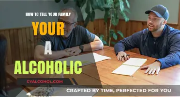 Confronting Alcoholism: Telling Your Family