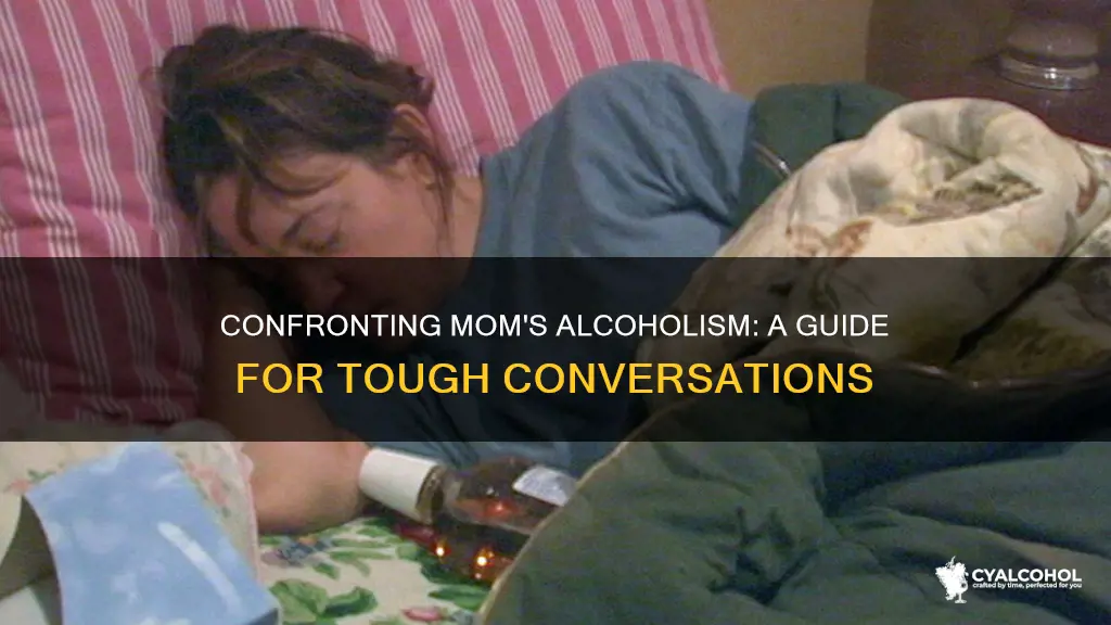how to tell your mom she