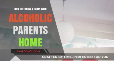 Party with Alcoholic Parents: Strategies for Success