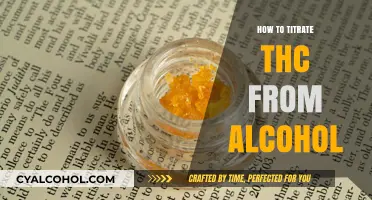 Mastering THC Titration: Safely Extracting THC from Alcohol Solutions