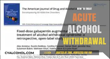 Effective Strategies for Managing Acute Alcohol Withdrawal Safely and Effectively