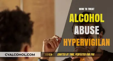 Treating Alcohol Abuse Hypervigilance: Strategies for Recovery and Calm