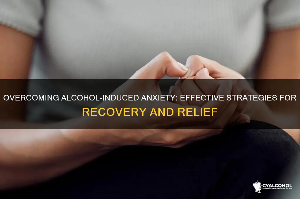 how to treat alcohol induced anxiety