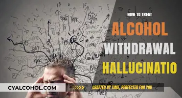 Treating Alcohol Withdrawal Hallucinations: Effective Strategies for Safe Recovery
