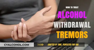 Effective Strategies to Manage and Treat Alcohol Withdrawal Tremors