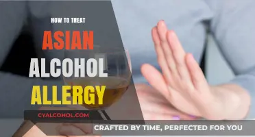 Understanding and Managing Asian Alcohol Allergy: Effective Treatment Strategies