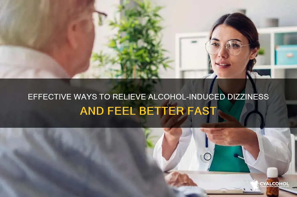 how to treat dizziness from alcohol