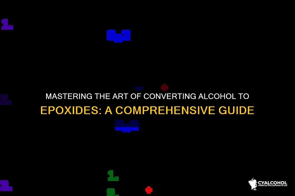 how to turn alcohol into epoxide
