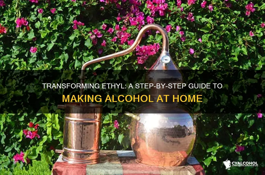 how to turn ethyl in alcohol