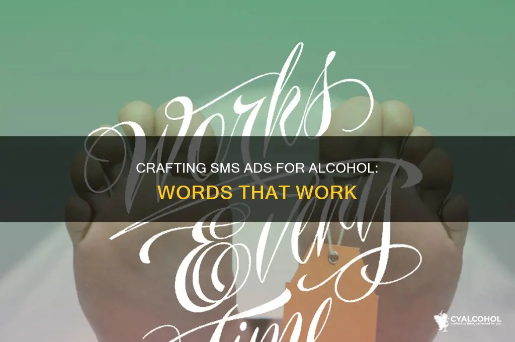 how to word sms ads for alcohol products